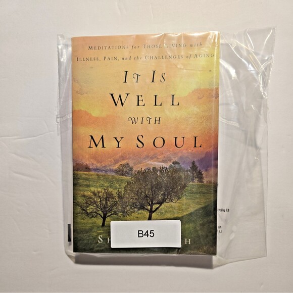 It Is Well with My Soul: Meditations for Those Living with Illness, Pain, - GOOD - Picture 7 of 7